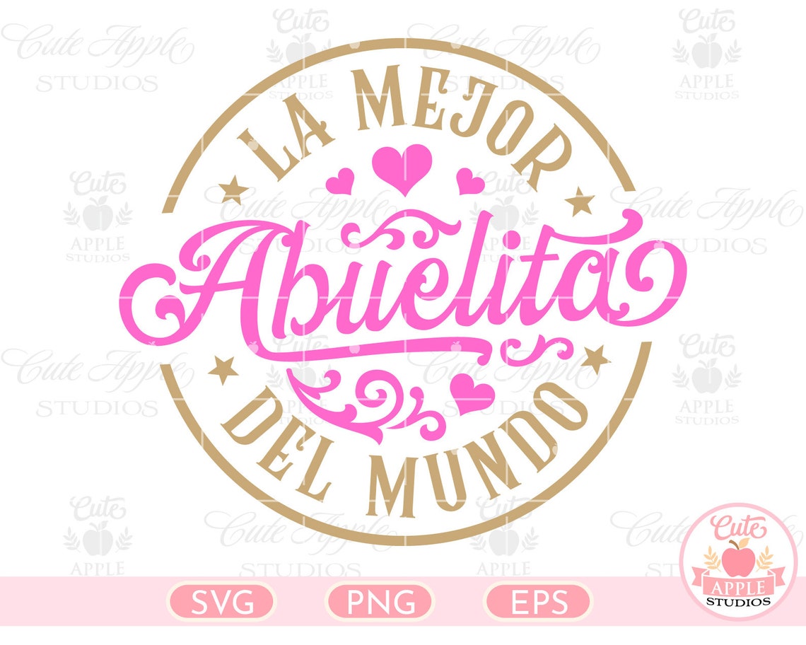 La Mejor Abuelita Del Mundo Svg Abuelita Svg Abuela Svg | Etsy