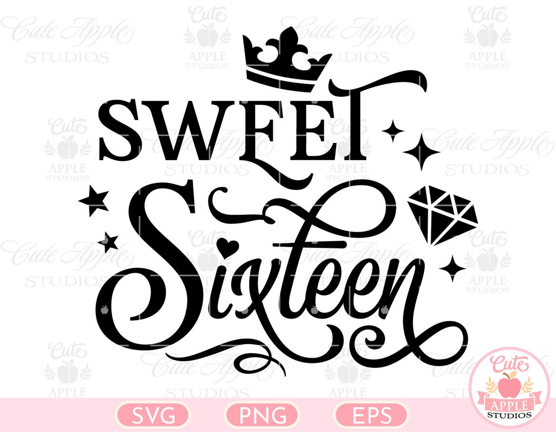 Sweet Sixteen Svg Sweet 16 Svg Sweet Sixteen Shirt Sweet 16 | Etsy