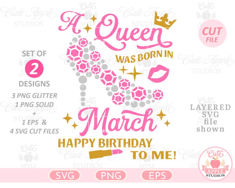 Download Cut File Queen Svg High Heels Svg Shirt Png A Queen Was Born In March Happy Birthday To Me Svg Queens Birthday Svg Birthday Girl Svg Clip Art Art Collectibles Keyforrest Lt