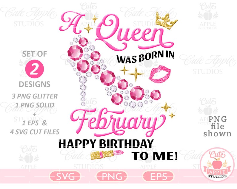 Download A Queen Was Born In February Happy Birthday To Me Svg High Heels Svg Queen Svg Mug Png Shirt Birthday Girl Svg Queens Birthday Svg Clip Art Art Collectibles