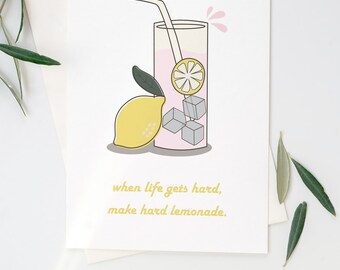 Hard lemonade card, Get better card, Funny Saying Card, Minimalistic Illustration Card, Alcohol Inspired Card