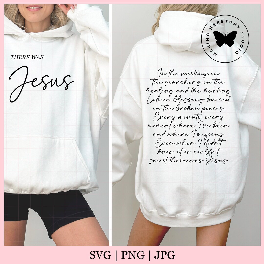 There Was Jesus SVG PNG, Religious Svg, Christian Svg, Jesus Svg
