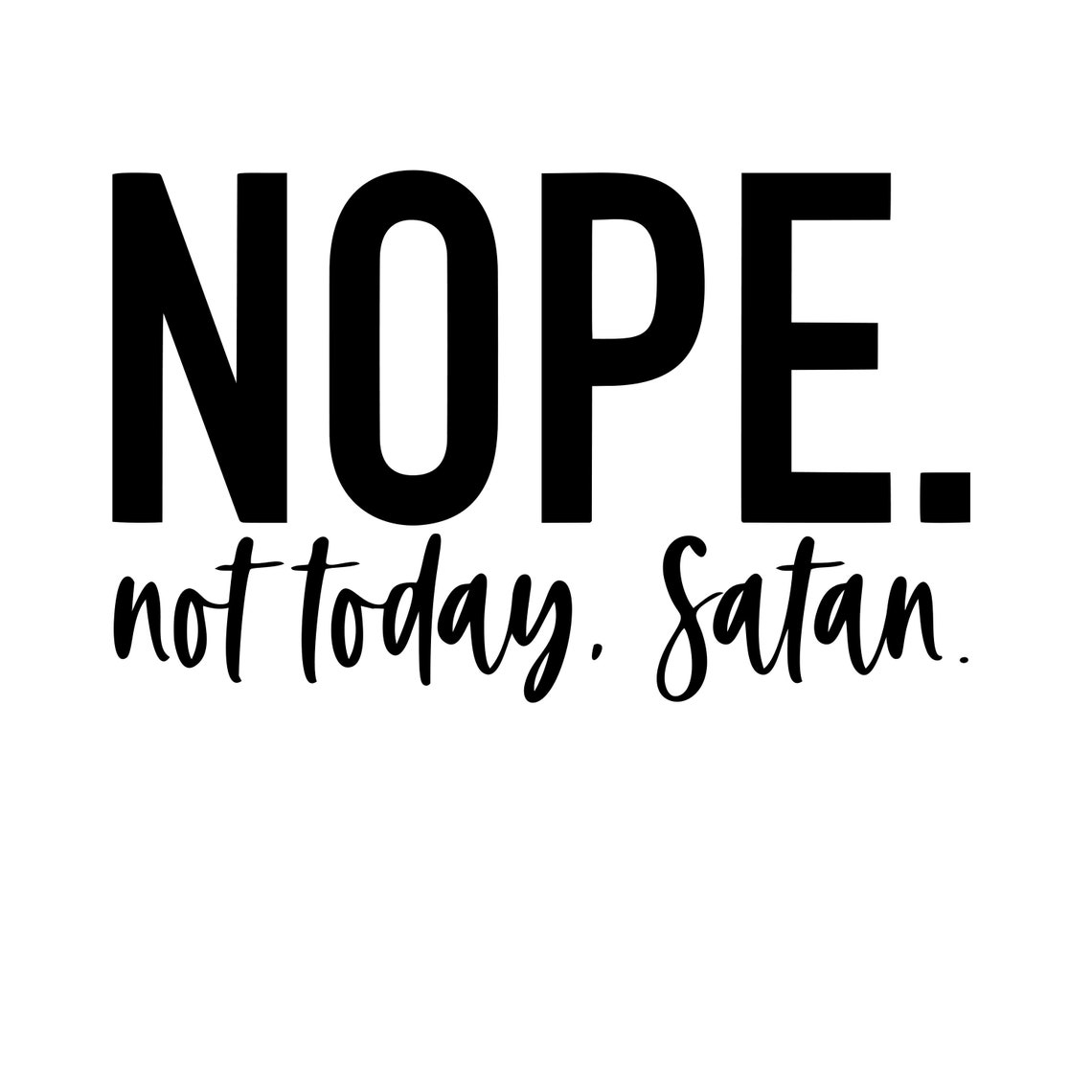 Nope Not Today Satan SVG JPG PNG Instant Download For | Etsy België