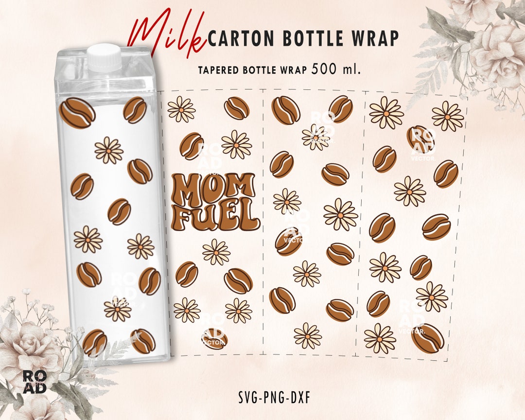 Mom Fuel Coffee 500 Milk Carton Bottle Wrap, Mama Coffee Lover Y