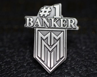 Mulctuary Money Management #1 Banker pin