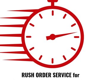 Rush Order Service for Custom Designs