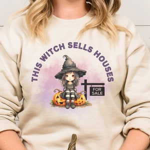 Real Estate Agent Halloween Sweatshirt: This Witch Sells Houses, Sand Fall Sweatshirt for Realtor, Unisex Crewneck Sweatshirt for Autumn