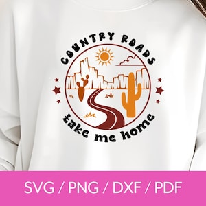 Country Roads Take Me Home SVG, Retro Country Girl Png, Western Rodeo Vibes, Country Music Lyrics, Cowgirl, Vintage Retro Vibes Sublimation