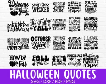 Halloween Svg Bundle, Ghost Quotes Clipart, Pumpkin Png, Witch Vector, Fall Quotes Cut File designs for Cricut & Silhouette