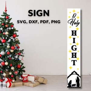 Oh Holy Night Sign Svg, Christmas Porch Leaner Svg, Vertical Christmas Sign Svg, Welcome Front Porch Png Cut Files for Cricut Silhouette
