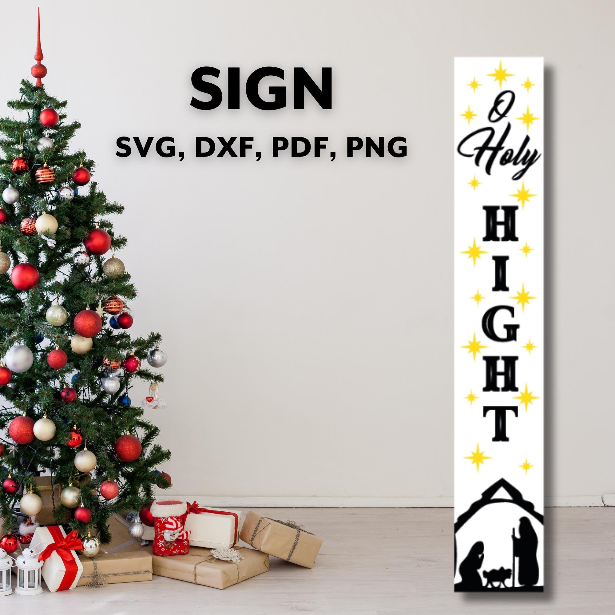 オー・ホーリー・ナイト・サイン SVG、クリスマス・ポーチ・リーナー
