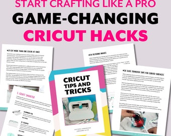 55 Game-Changing Cricut Hacks & Tips ebook | Cheat sheet to Cricut Maker, Cricut Explore, Joy, Venture, Design Space | Instant Download