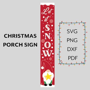 Let it Snow Sign Svg, Christmas Porch Leaner Svg, Vertical Christmas Sign Svg, Welcome Front Porch Png, Cut Files for Cricut Silhouette