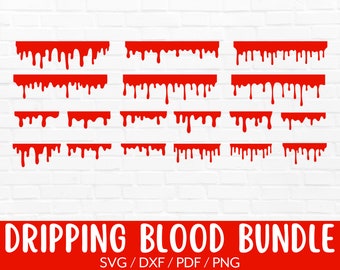 Dripping Blood SVG Bundle, Halloween SVG, Dripping Boarders Vector, Shirt SVG, Fall Autumn Clipart, Cut File for Cricut & Silhouette