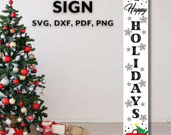 Happy Holidays Sign Svg, Christmas Porch Leaner Svg, Vertical Christmas Sign Svg, Welcome Front Porch Png Cut Files for Cricut Silhouette
