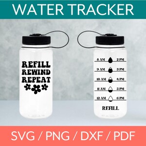 May include: Two clear water bottles with black lids and attached loops. One bottle has the text "REFILL REWIND REPEAT" with flower graphics. The other bottle has time markers and "REFILL" text. The top text says "WATER TRACKER".
