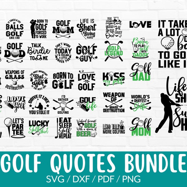 Golf Lover Svg Bundle, Quotes Clipart, Golf CLub Shirt Png, Golf Swing Sayings Vector, Golf Balls Cut File designs for Cricut & Silhouette