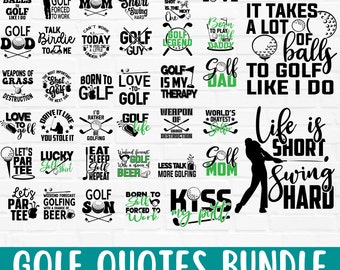 Golf Lover Svg Bundle, Golf Ball SVG Bundle, Funny Sport Quotes Sayings Clipart, Golfer Club Shirt Png, Golf Swing Vector Cut File Graphics