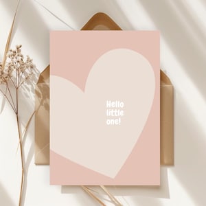 Postcard | Greeting card | Hello Little One | Congratulations on the birth of your child | Baby | Newborn | Neutral | Girl | Boy | Girlfriend | DIN A6