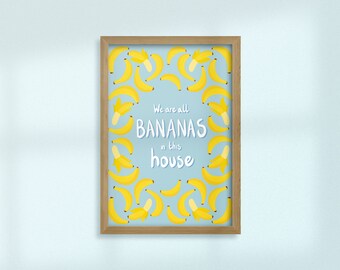 Bananas house print | family home print | A5 & A4