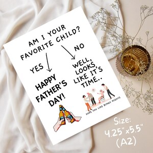 May include: A humorous Father's Day card with a flow chart asking "Am I your favorite child?" with the answer "Yes" leading to "Happy Father's Day!" and the answer "No" leading to "Well, looks like it's time..." with a cartoon image of a family with an elderly couple and a person in a wheelchair. The card is 4.25 inches by 5.5 inches.