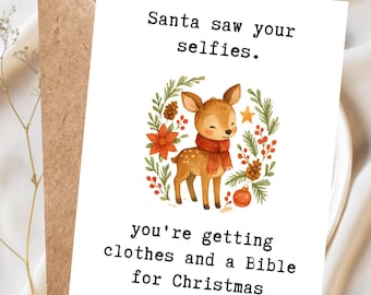Funny Christmas Card, Santa Saw Your Selfies, Rude Holiday Card