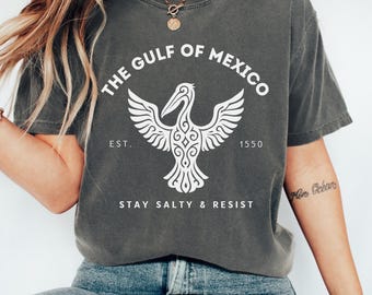 Gulf of Mexico Tshirt Stay Salty Resistance Shirt, Resist Shirt, Gulf Coast Tshirt, Mexico Beach Shirt, American Gulf of Mexico Tee Gift