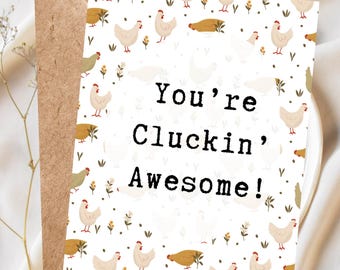 Funny Encouragement Card, You’re Cluckin Awesome Chicken Pun Card, Cute Appreciation Card, Thank You Card for Friend, Coworker, Teacher