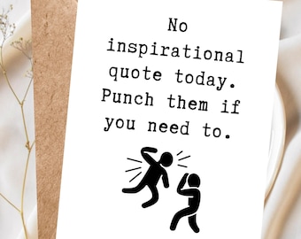 Funny Encouragement Card, Thinking of you card,  Motivational, Supportive Card