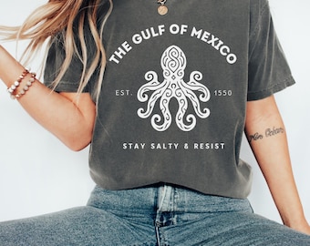 Gulf of Mexico Tshirt Stay Salty Resistance Shirt, Resist Shirt, Gulf Coast Tshirt, Mexico Beach Shirt, American Gulf of Mexico Tee Gift