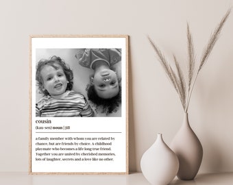 Personalized Cousin Definition Print, Photo Gift (Digital File)