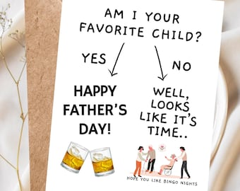 Am I Your Favorite Child?, Funny Father's Day Card, Nursing Home Humor, Sibling Rivalry Card for Dad, Handmade Funny Card for Dad