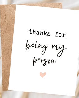 Best friend card, thanks for being my person, birthday card bestie, Grey’s Anatomy quote, thank you card for her, thank you card for him By AnsAtelier Designed by AnsAtelier Shop owned by Yuvi Meenakshi 6 years on Etsy