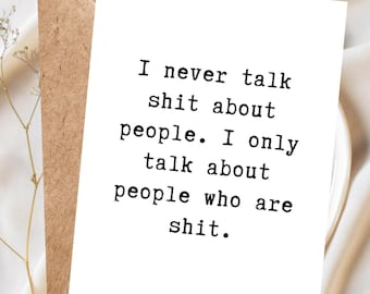 Sarcastic Greeting Card, Funny Birthday Card for Friend, Just Because Card, Funny Card for Her or Him, Hilarious Friendship Card