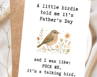 Funny Father’s Day Card, Sarcastic Dad Card, Cheeky Greeting Card for Dad, Humorous Father’s Day Card, Bird Card