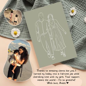 May include: A digital illustration of a couple holding hands and walking, with a green background. The text below reads "Thanks to amazing clients like you, I turned my hobby into a full-time job while cherishing time with my girls. Your support means the world - I'm so grateful! With love, Aneet"