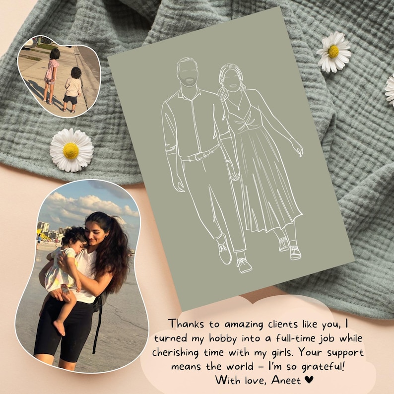 May include: A digital illustration of a couple holding hands and walking, with a green background. The text below reads "Thanks to amazing clients like you, I turned my hobby into a full-time job while cherishing time with my girls. Your support means the world - I'm so grateful! With love, Aneet"