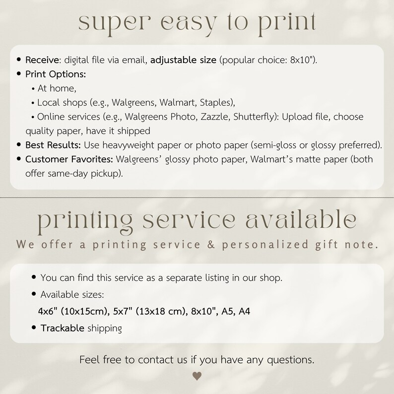 May include: A digital printable design with instructions on how to print at home, local shops, or online services. The text mentions popular print sizes, including 4x6 inches, 5x7 inches, 8x10 inches, A5, and A4.
