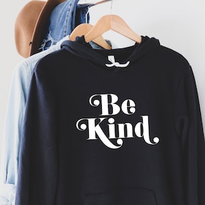 Be Kind Hoodie | Comfy Hoodie | Bella Canvas Hoodie| UNISEX