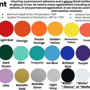 May include: A chart of 20 different colors of permanent vinyl, including burgundy, red, light red, orange, pastel orange, golden yellow, brimstone yellow, coral, dark gray, yellow green, green, dark green, mint, turquoise, ice blue, brilliant blue, purple, pink, soft pink, lilac, metallic gold, metallic silver, light gray, black, and white. The text "Permanent Vinyl" is at the top of the chart. The text "*Black* *Glossy* or *Matte*" is at the bottom of the chart.