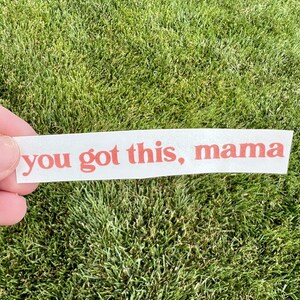 You Got This Mama Decal-Mother&#39;s Day Gift, Christmas Gift for Mom, Birthday Decal for Mom, Retro Mom Gift, Car Decal,Laptop Sticker