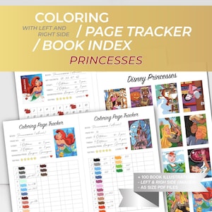 May include: A digital coloring page tracker and book index featuring Disney Princesses. The layout includes fields for book title, page number, start and finish times, markers used, and a star rating system. It displays colorful illustrations.