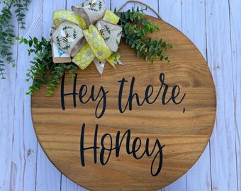 Ready to Ship! Bee Spring Door Hanger: 18" 'Hey There Honey' Wood Wreath