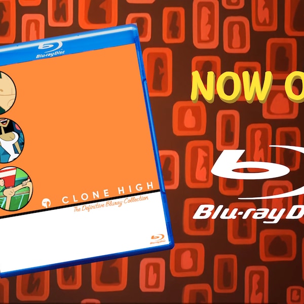 Clone High: The Complete Series MOD Bluray | REMASTERED w/ Original Audio!