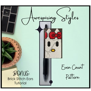 May include: A black pen with a beaded Hello Kitty design, featuring a red bow and white face. The image includes the text "Awespirng Styles", "Bonus: Brick Stitch Ears Tutorial", and "Even Count Pattern". A small succulent plant and keyboard are in the background.