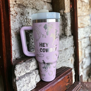 Hey Cowboy Tumbler  - Engraved Country Western tumbler - 40oz tumbler with handle - Cowgirl Tumbler