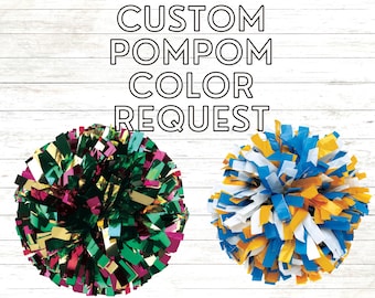 Custom Color PomPom Request