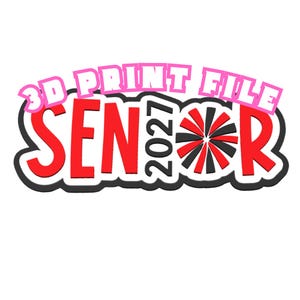 Senior 2027 and Senior 2027 Cheer 3D Print Files | 3MF Digital Download | Senior Cheerleader Sign | Bambu Studio | Instant Download