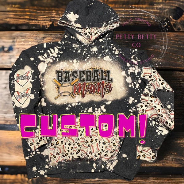 Custom Sport Hoodie - Any Sport - Will Work Together for Design - Mom - Aunt - Grandma - Custom Bleached Sport Hoodie