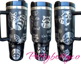 Racoon Tumbler - Cute but Feral Tumbler- Trash Panda 40oz tumbler, Racoon Engraved Tumbler, funny Racoon Gift, Laser engraved